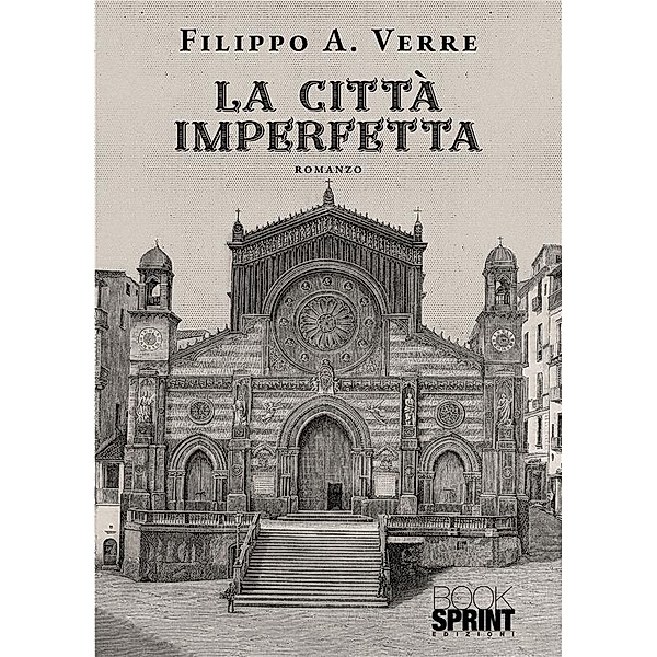 La città imperfetta, Filippo A. Verre