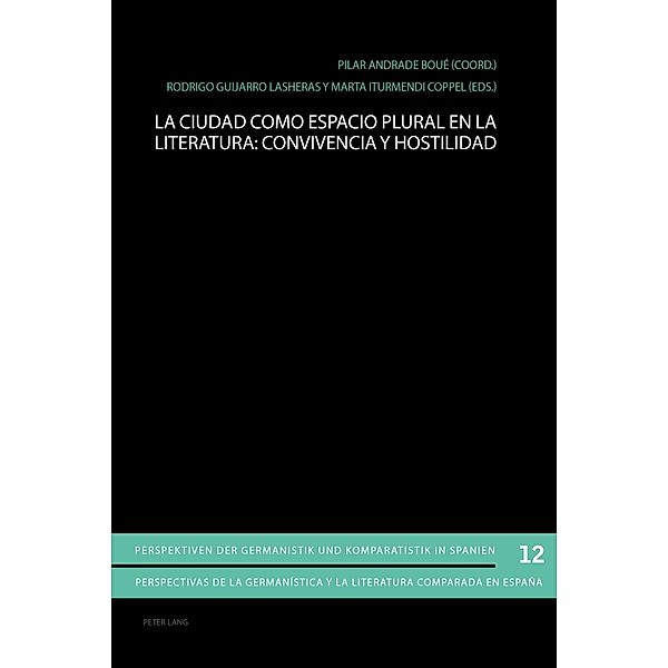 La ciudad como espacio plural en la literatura: convivencia y hostilidad