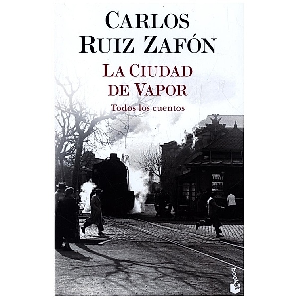 La ciudad de vapor, Carlos Ruiz Zafón