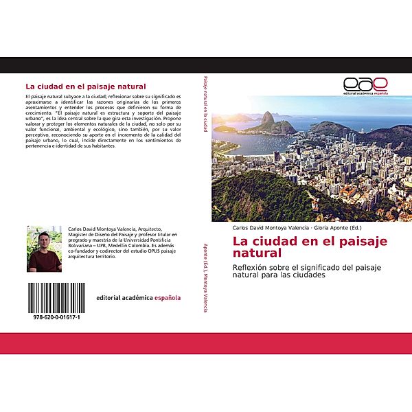 La ciudad en el paisaje natural, Carlos David Montoya Valencia