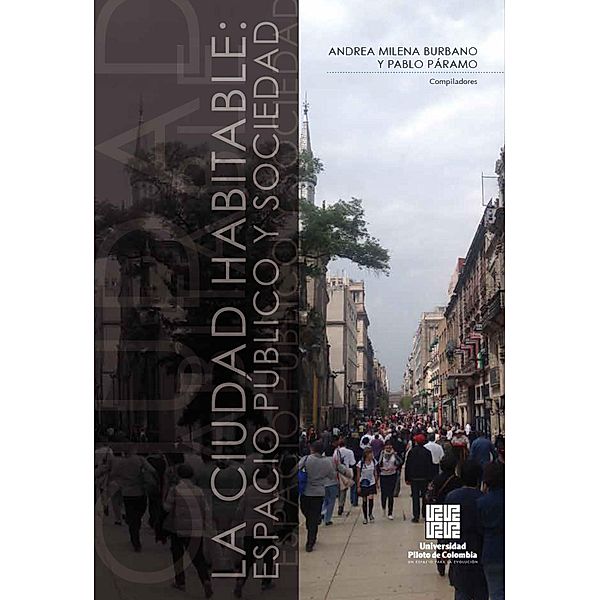 La Ciudad habitable, Autores Varios