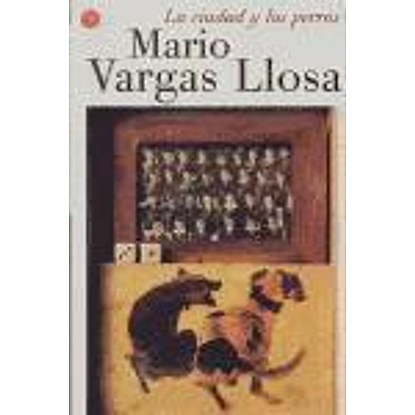 La ciudad y los perros, Mario Vargas Llosa