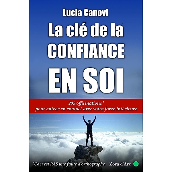 La Clé De La Confiance En Soi :, Lucia Canovi