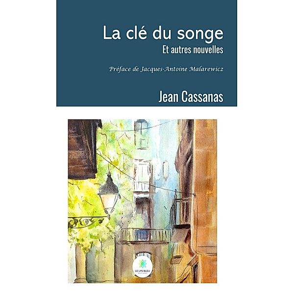 La clé du songe, Jean Cassanas