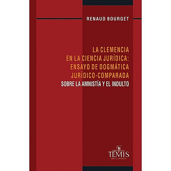 La clemencia en la ciencia jurídica, Bourget Renaud