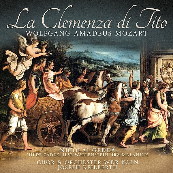 La Clemenza Di Tito, Wolfgang Amadeus Mozart