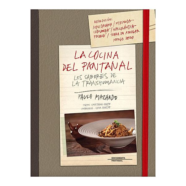 La Cocina Del Pantanal, Paulo Machado