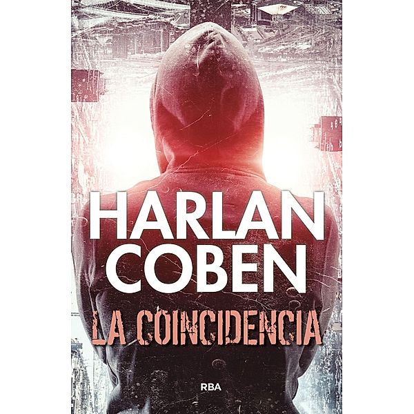 La coincidencia / Wilde Bd.2, Harlan Coben