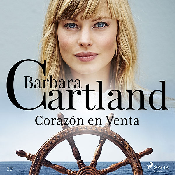 La Colección Eterna de Barbara Cartland - 39 - Corazón en Venta (La Colección Eterna de Barbara Cartland 39), Barbara Cartland