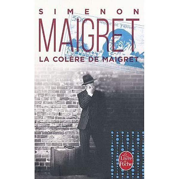 La colère de Maigret, Georges Simenon