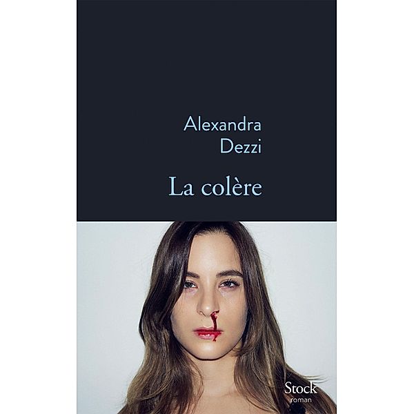 La colère / La Bleue, Alexandra Dezzi