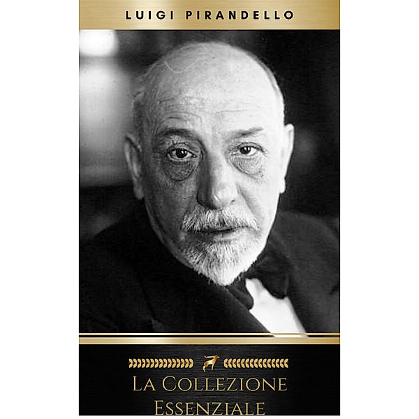 La Collezione Essenziale, Luigi Pirandello