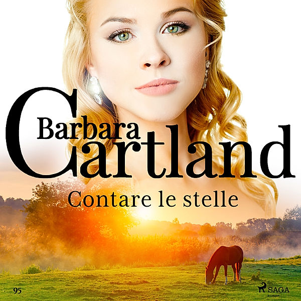 La collezione eterna di Barbara Cartland - 95 - Contare le stelle, Barbara Cartland