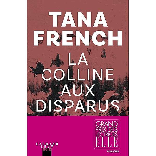 La colline aux Disparus / Suspense Crime, Tana French