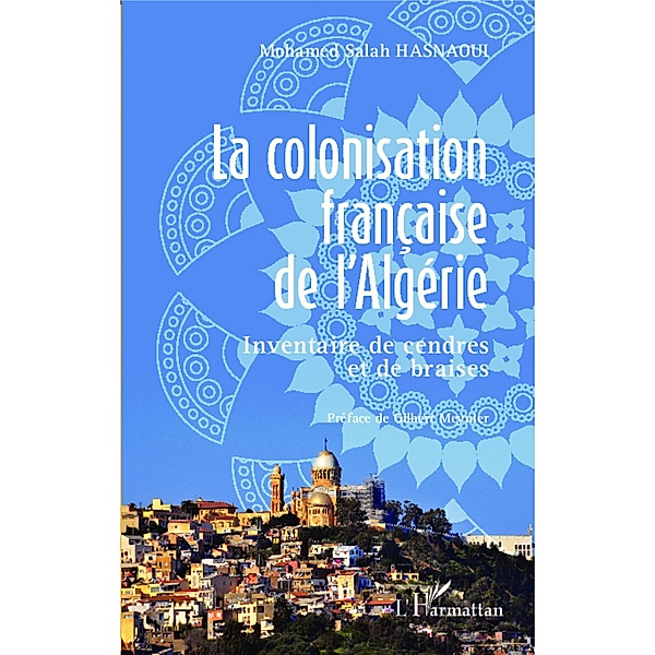 La colonisation francaise de l'Algerie, Hasnaoui Mohamed Salah Hasnaoui