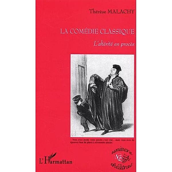 La comedie classique / Hors-collection, Malachy Therese
