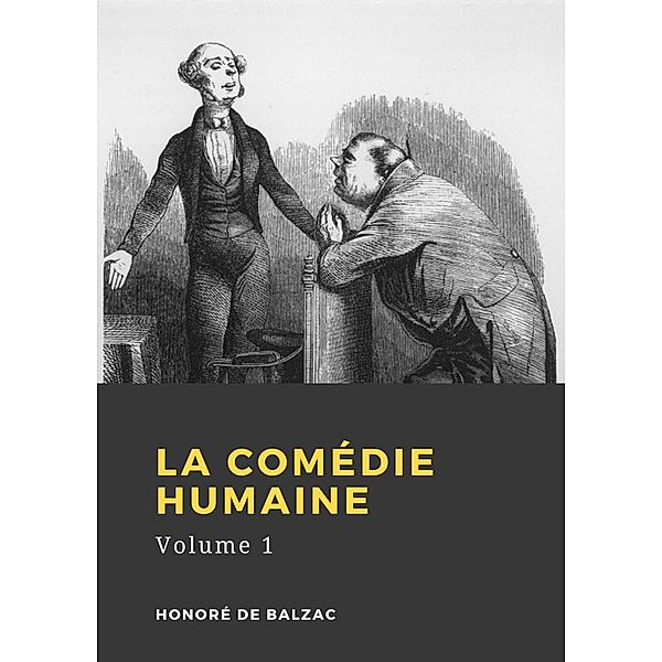 La Comédie humaine, Honoré de Balzac