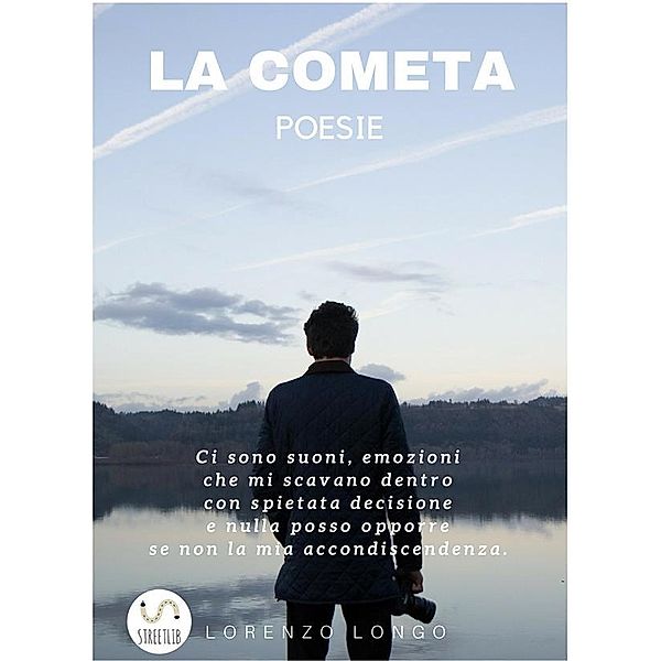 La Cometa, Lorenzo Longo