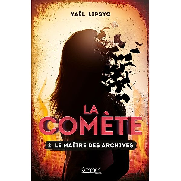 La Comète T02 / La comète Bd.2, Yaël Lipsyc