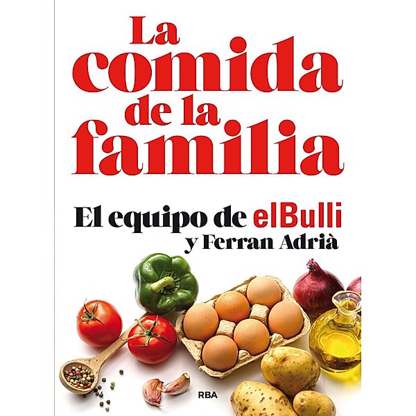 La comida de la familia, Ferran Adrià