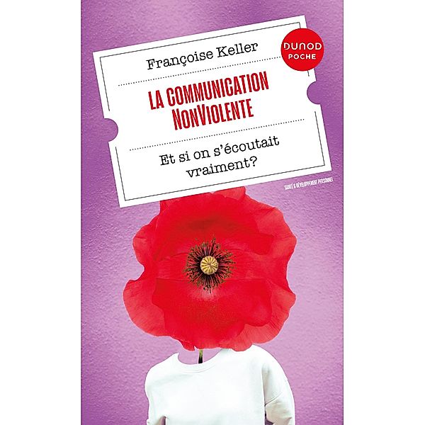 La Communication NonViolente / Dunod Poche, Françoise Keller