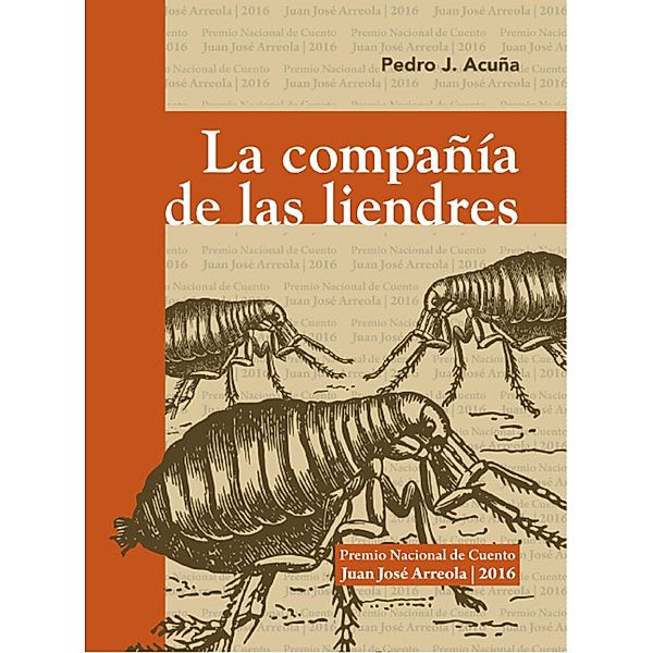 La compañía de las liendres, Pedro J. Acuña