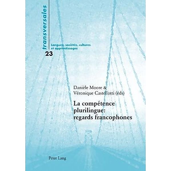 La competence plurilingue : regards francophones