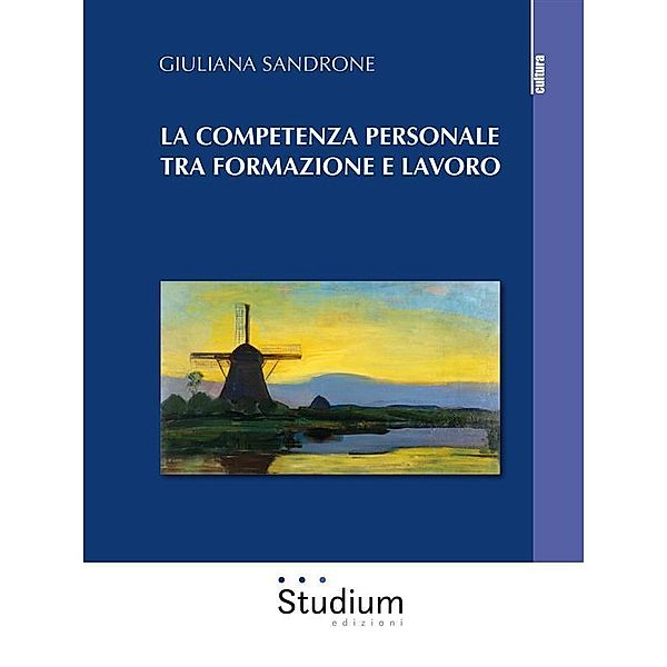 La competenza personale tra formazione e lavoro, Giuliana Sandrone