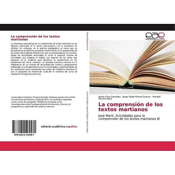 La comprensión de los textos martianos, Idania Cruz González, Jorge Pablo Marcel Cepero, Maribel Morera Hdez