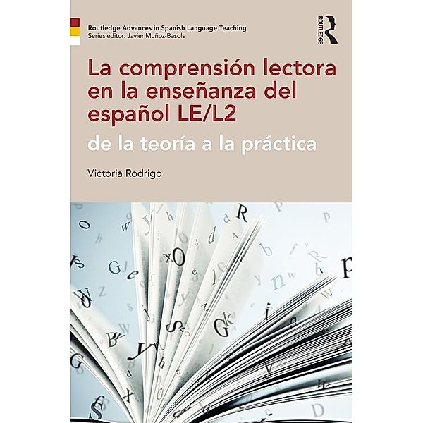 La comprensión lectora en la enseñanza del español LE/L2, Victoria Rodrigo