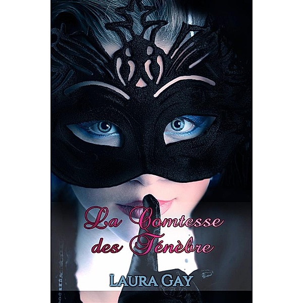 La Comtesse Des Ténèbres, Laura Gay