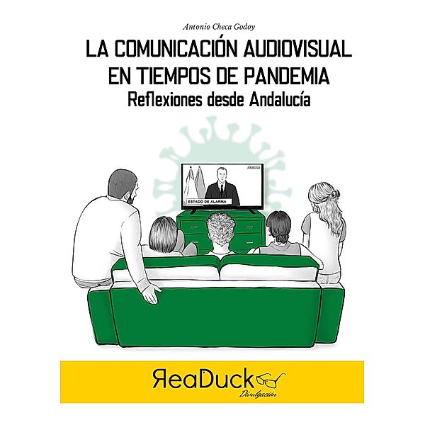 La comunicación audiovisual en tiempos de pandemia, Antonio Checa Godoy