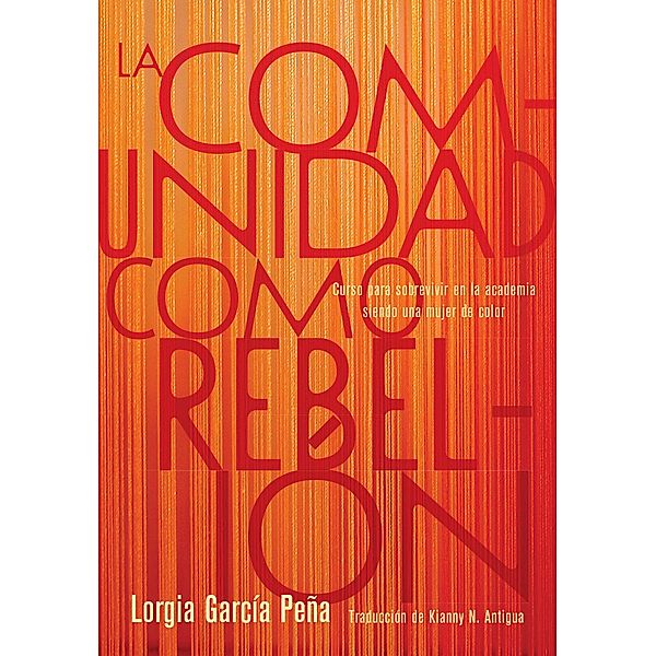 La comunidad como rebelión, Lorgia García Peña