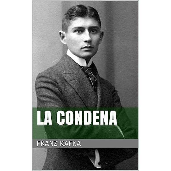 La condena, Franz Kafka