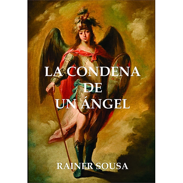 La condena de un ángel, Rainer Sousa