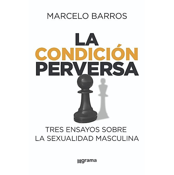 La condición perversa, Marcelo Barros