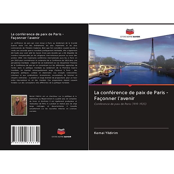 La conférence de paix de Paris - Façonner l'avenir, Kemal Yildirim