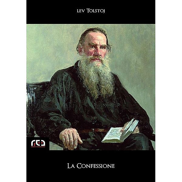 La Confessione / Classici Bd.97, Lev Tolstoj