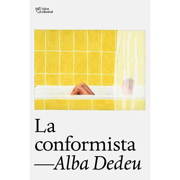 La conformista, Alba Dedeu