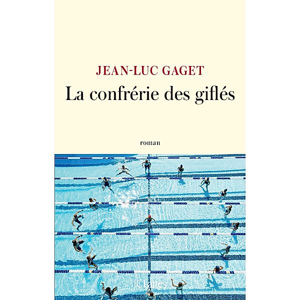 La Confrérie des giflés / Littérature française, Jean-Luc Gaget