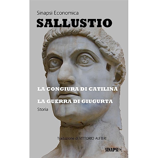 La congiura di Catilina - La guerra di Giugurta, Sallustio