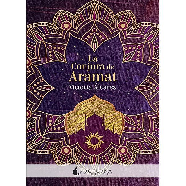 La Conjura de Aramat / La guerra de Gaiatra Bd.1, Victoria Álvarez