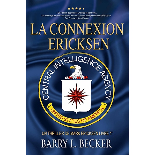 La connexion Ericksen, Barry Becker