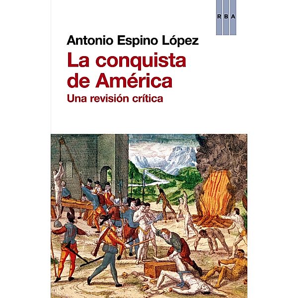 La conquista de América, Antonio Espino López