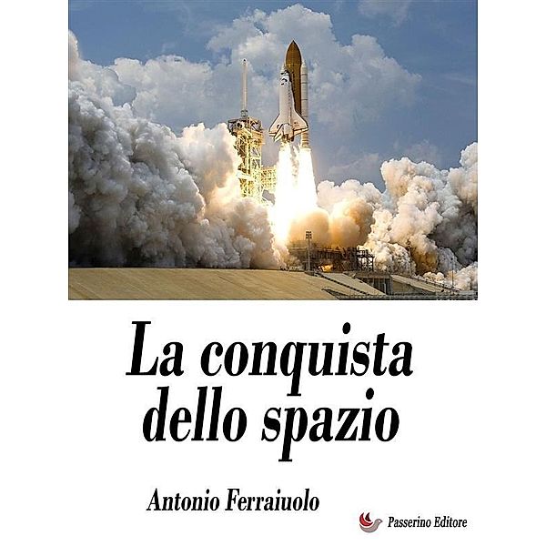 La conquista dello spazio, Antonio Ferraiuolo