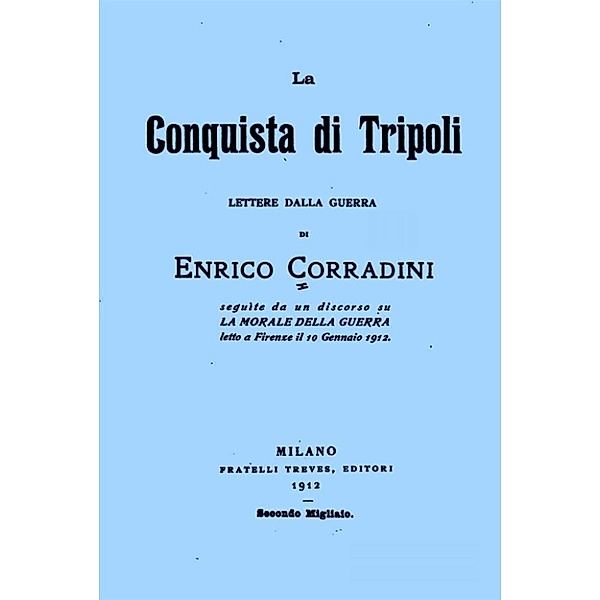 La conquista di Tripoli, Enrico Corradini