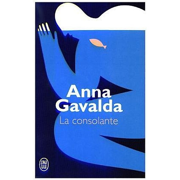 La consolante, Anna Gavalda