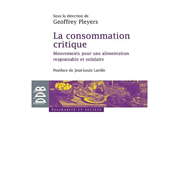 La consommation critique, Geoffrey Pleyers, Collectif