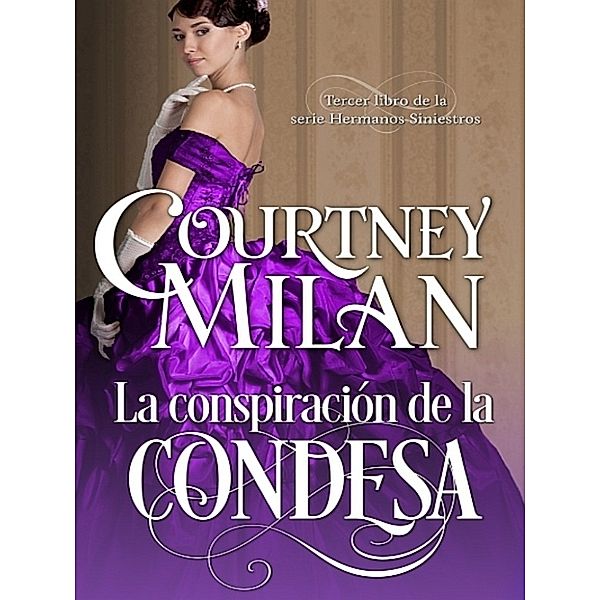 La conspiración de la condesa, Courtney Milan