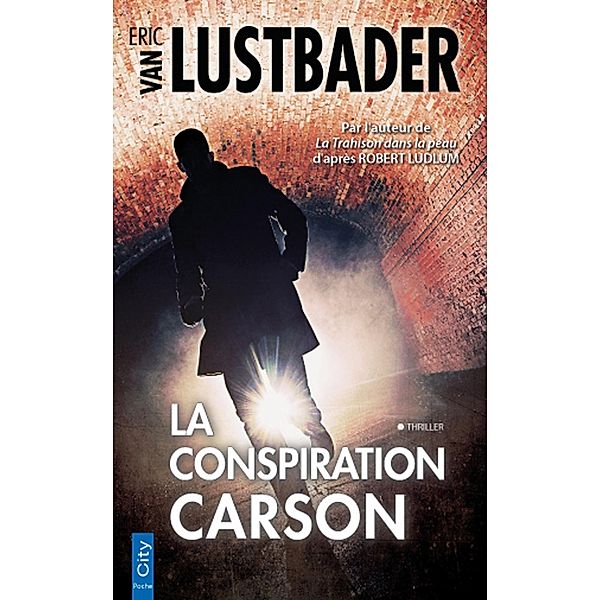 La conspiration, Eric Van Lustbader